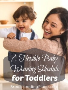 A flexible baby weaning schedule for toddlers.
