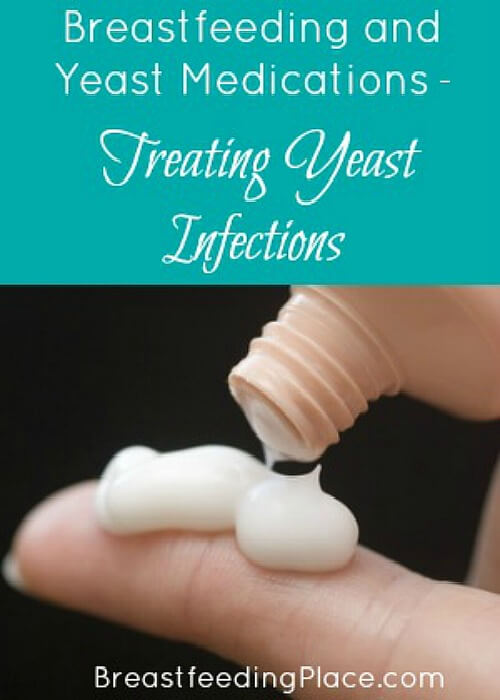 how to treat a breast yeast infection while breastfeeding