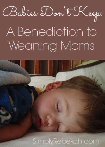 A-Benediction-to-Weaning-Moms