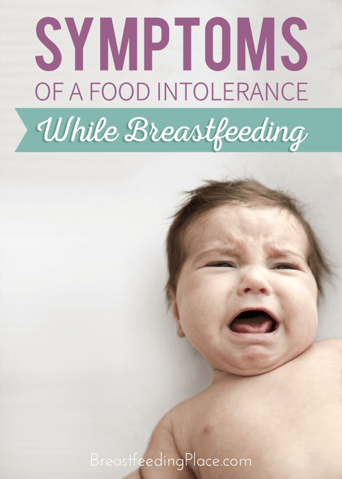 Symptoms of a food intolerance while breastfeeding