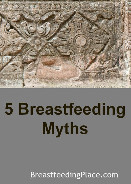 There are some myths out there about breastfeeding! Here are five of them.