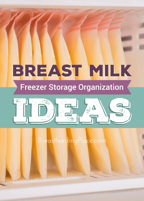 Breast milk freezer storage organization ideas