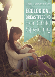 The benefits of ecological breastfeeding for child spacing