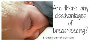 disadvantages of breastfeeding