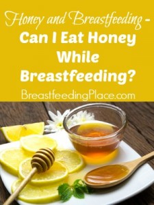 Honey and Breastfeeding :- Can I Eat Honey While Breastfeeding?