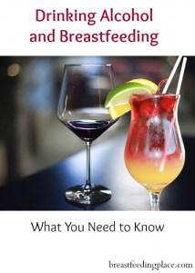 What breastfeeding mom should know about drinking alcohol and breastfeeding