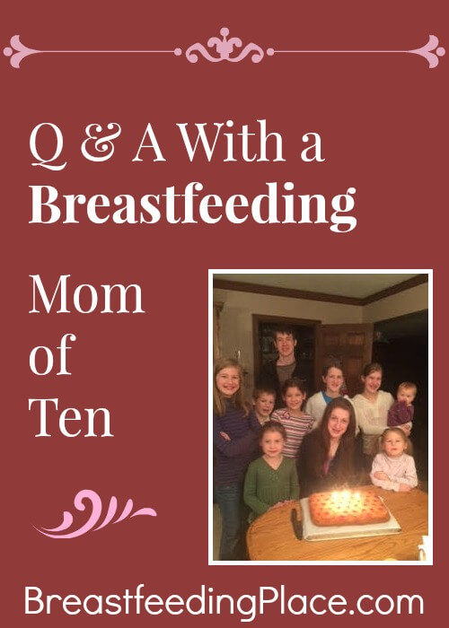 Interview with a Breastfeeding Mom of Ten