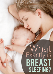 What exactly is breastsleeping?