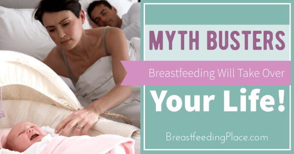 MythBusters-BreastfeedingWillTakeOverYourLife-FB