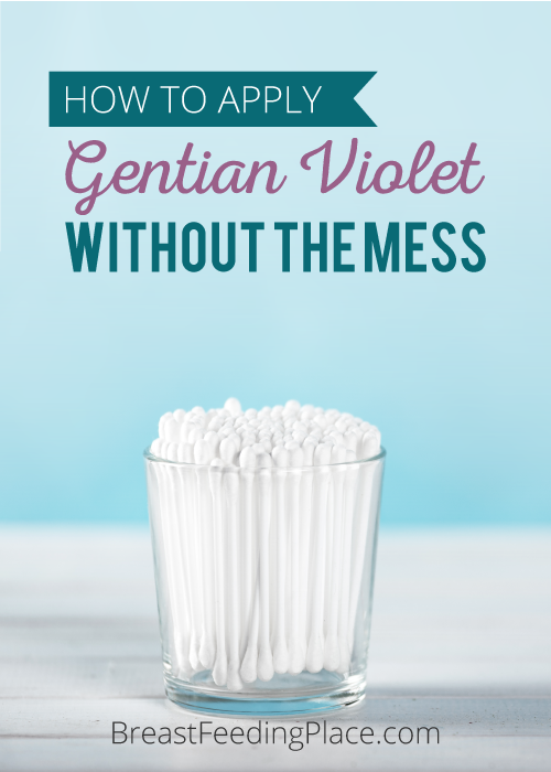 how to apply gentian violet without the mess