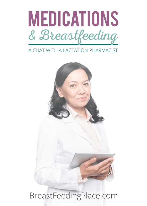 medications and breastfeeding